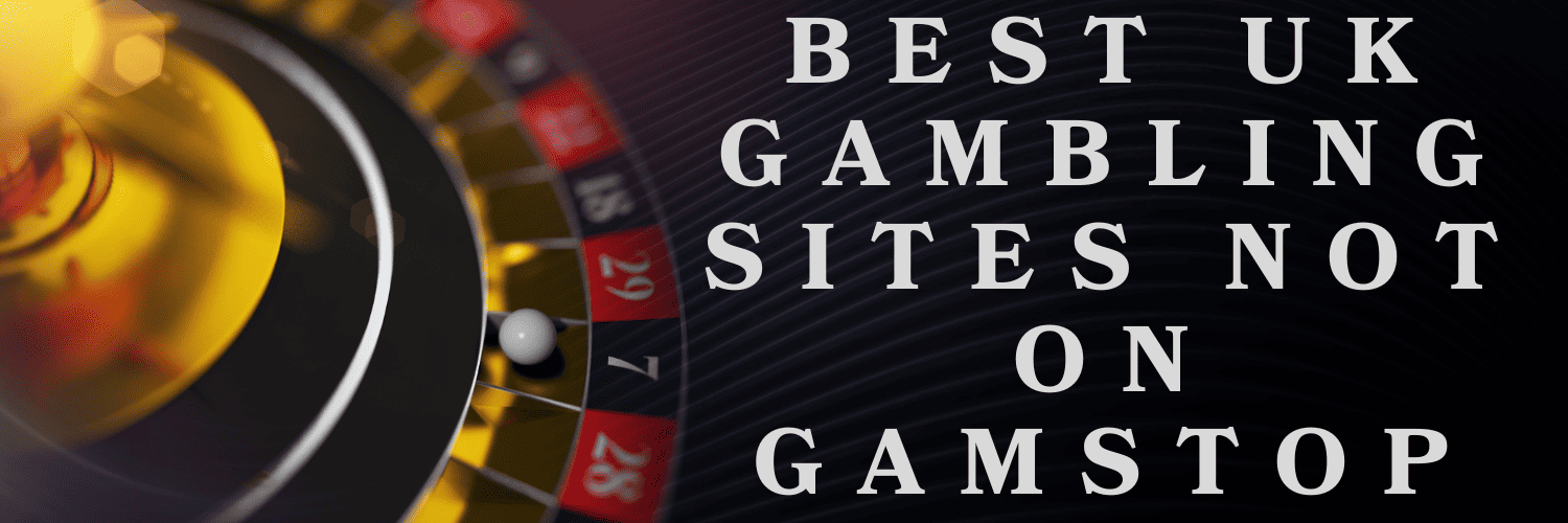 Exploring Casinos Not Registered on GamStop 894928847