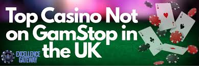 Exploring Casinos Not Registered to GamStop Exploring Casinos Not Registered to GamStop